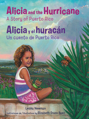 cover image of Alicia and the Hurricane / Alicia y el huracán